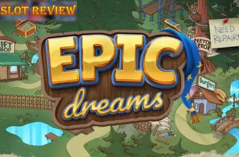 Epic Dreams